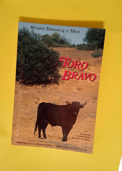 Toro bravo  - Alvaro Domecq y Diez