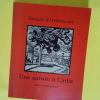 Une saison à Cadix Journal amoureux – ...