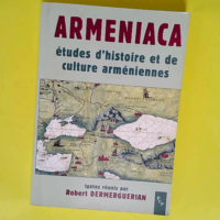 Armeniaca Etudes d histoire et de culture arm...