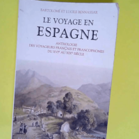 Le Voyage en Espagne  – Bartolomé Benn...