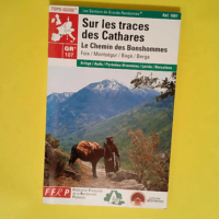 Sur les traces des Cathares GR 107 Le Chemin des Bonshommes – Guide FFRP