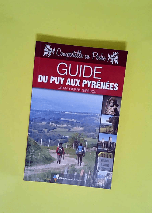 Guide du Puy Aux Pyrénées  – Jean-Pie...