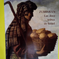 Zurbarán. Las doce tribus de Israel  –...