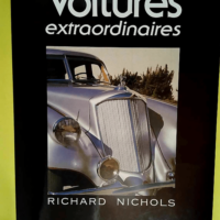 Voitures extraordinaires  – Richard Nic...