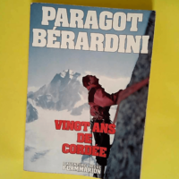 Vingt ans de cordée – Paragot Bérardi...