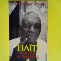 Haïti la république des morts vivants  &#82...