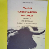 Fraudes sur les taureaux de combat  –