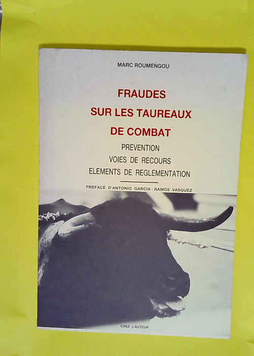 Fraudes sur les taureaux de combat  –