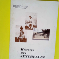 Histoire des Seychelles  – Jean-Michel ...