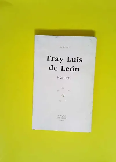 Fray Luis De Leon  - Alain Guy