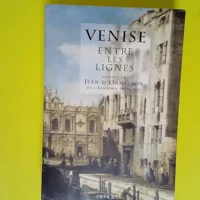 Venise entre les lignes  – Hélène Dem...