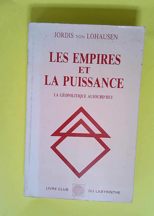 Les empires et la puissance  – Jordis v...