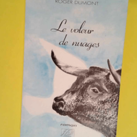 Le voleur de nuages  – R. Dumont