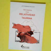 Tres ensayos sobre relatividad taurina  &#821...