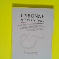 Lisbonne n existe pas  – Annick Moreau