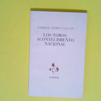 Los toros acontecimiento nacional  – En...