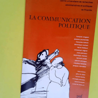 La communication politique  – François...