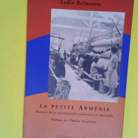 La petite Arménie Histoire de la communauté...