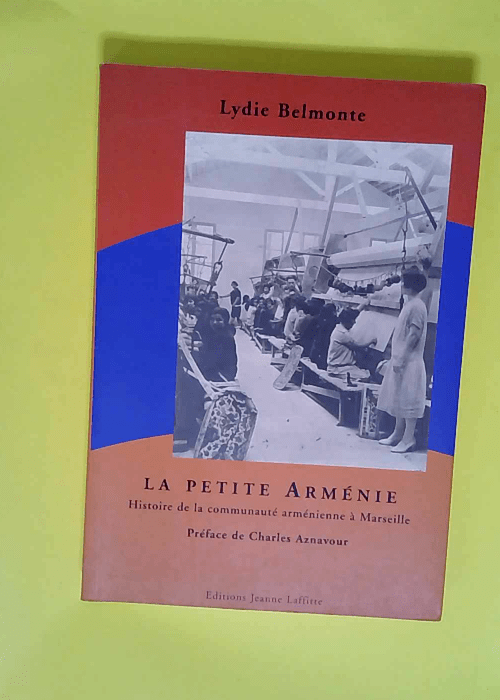 La petite Arménie Histoire de la communauté...