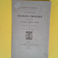 Henry Tronchin. Le Conseiller François Tronc...