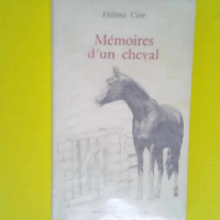 Mémoires d un cheval  – Hélène Cior