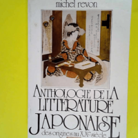 Anthologie de la littérature japonaise  – Michel Revon