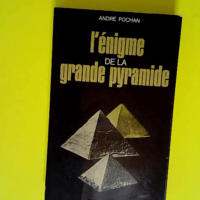 L énigme de la grande pyramide.  – Poc...