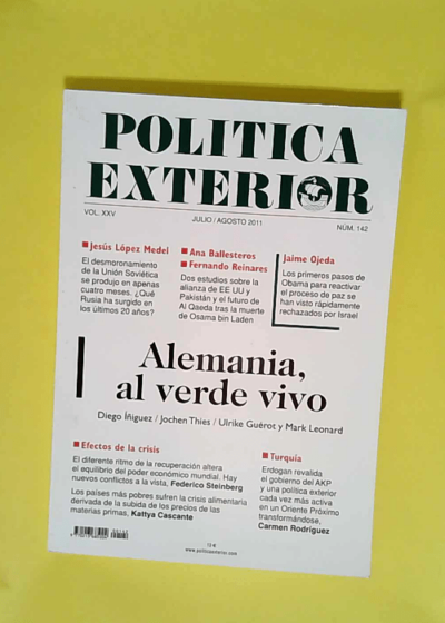 Política exterior Vol.XXV Julio Agosto 2011 núm 142 -