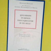 Quels besoins en services pour l agriculture du XXIe siècle ?  – Conseil économique et social France