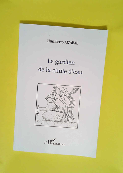 Le gardien de la chute d eau  – Humbert...