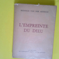 L empreinte du dieu  – DER MEERSCH MAXENCE van