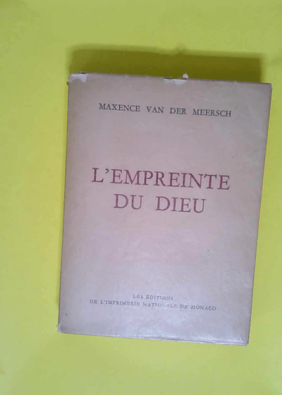 L empreinte du dieu  - DER MEERSCH MAXENCE van