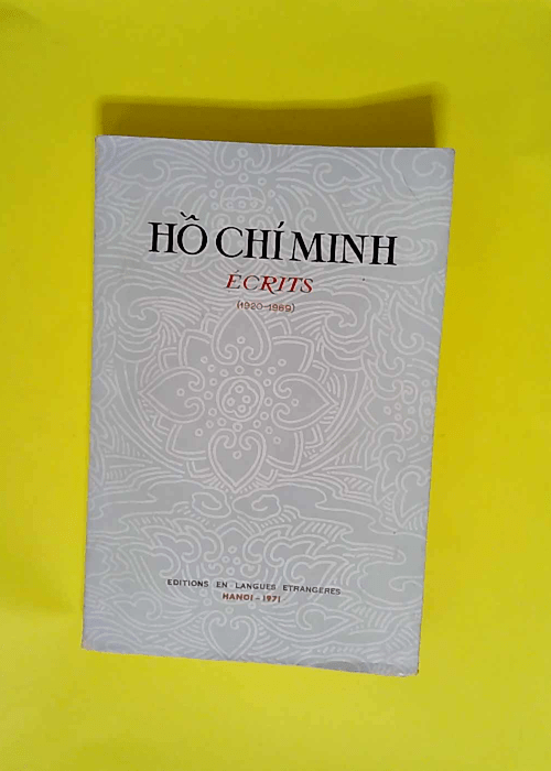 Ho Chi Minh écrits de 1920-1969  – Ho chi minh