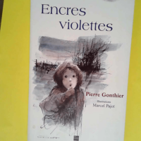 Encres violettes  – Pierre Gonthier