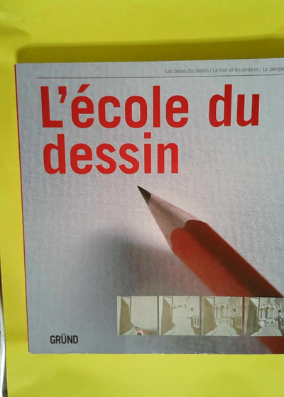 L Ecole Du Dessin (Compilation  - Martin Roig Gabriel