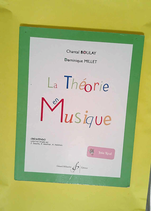 La Theorie en Musique  – Chantal Boulay