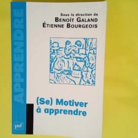 Se motiver à apprendre  – Étienne Bou...