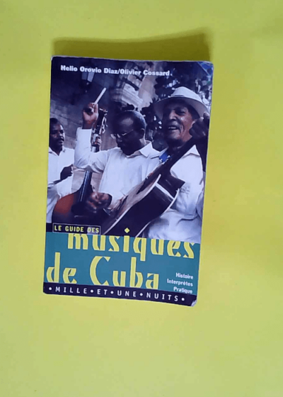 Musiques de Cuba  - H. Orovio Diaz