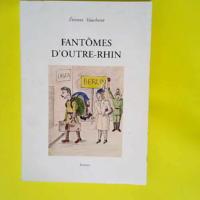 Fantômes d Outre-Rhin Roman – Étienne Vaucheret