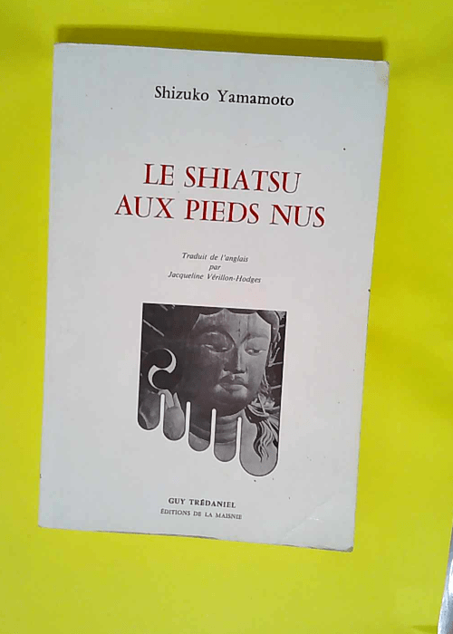 Shiatsu aux pieds nus  – Shin Yamamoto