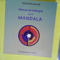 Manuel de thérapie par le mandala  – R...