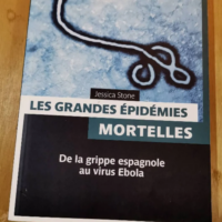 Les Grandes Épidémies Mortelles – Jessica Stone