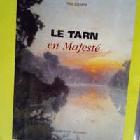 Le Tarn En Majeste  – DUCHEIN Paul