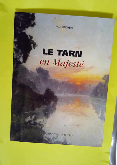 Le Tarn En Majeste  - DUCHEIN Paul