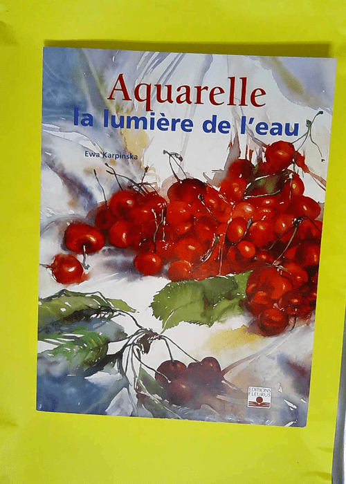 Aquarelle la lumière de l eau  – Ewa K...