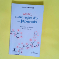 Genki Les dix règles d or des japonais: Pers...