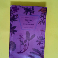 Fleurs Des Campagnes.  – Christiansen M.S. & Brumerye Luc