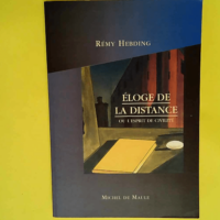 Eloge De La Distance  – Michel de Maule...