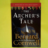 The Archer s Tale Book One of the Grail Quest...