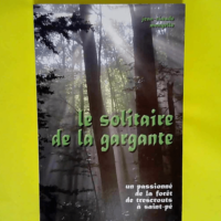 Le Solitaire de la Gargante – Jean-Clau...